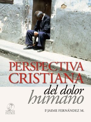 cover image of Perspectiva Cristiana del dolor Humano